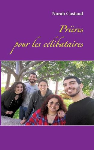 Cover image for Prieres pour les celibataires