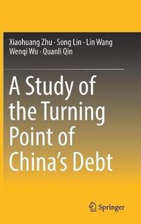 Cover image for A Study of the Turning Point of China's Debt