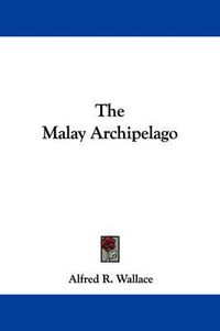 Cover image for The Malay Archipelago