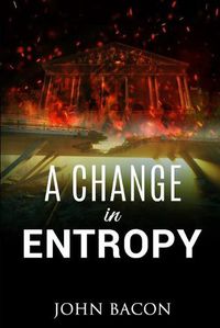 Cover image for A Change in Entropy