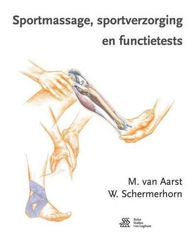 Cover image for Sportmassage, Sportverzorging En Functietests