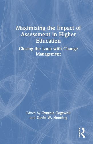 Cover image for Maximizing the Impact of Assessment in Higher Education