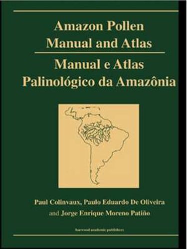 Cover image for Amazon: Pollen Manual and Atlas: Pollen Manual and Atlas