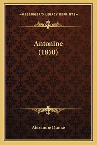 Cover image for Antonine (1860)