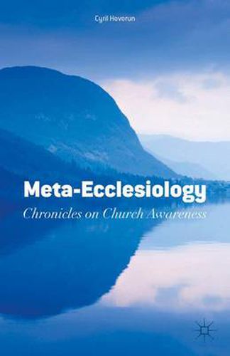 Cover image for Meta-Ecclesiology: Chronicles on Church Awareness