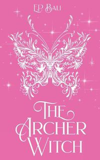 Cover image for The Archer Witch (Pastel Edition)