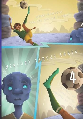 Cover image for Ronni-Romario and the Soccer Planets - Mercury Versus Earth