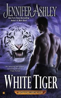 Cover image for White Tiger: A Shifters Unbound Novel