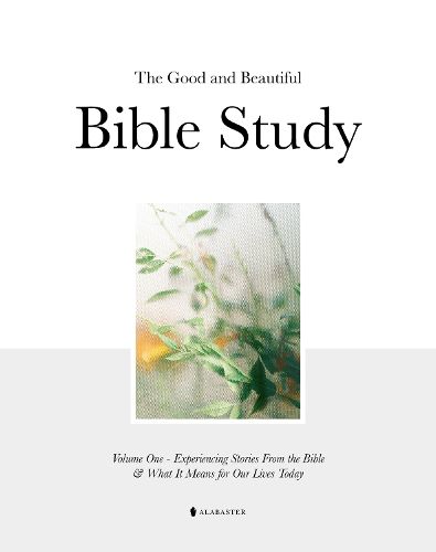 Cover image for The Good and Beautiful Bible Study Vol 1 (SC)