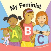 Cover image for My Feminist ABC