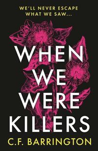 Cover image for When We Were Killers