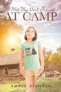 Cover image for I Met My Best Friend at Camp