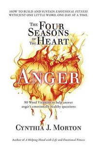 Cover image for The Four Seasons of the Heart: Anger