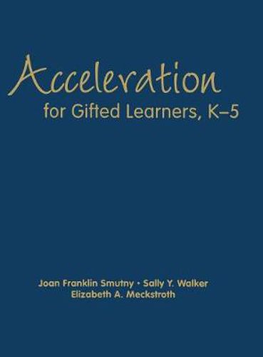 Cover image for Acceleration for Gifted Learners, K-5