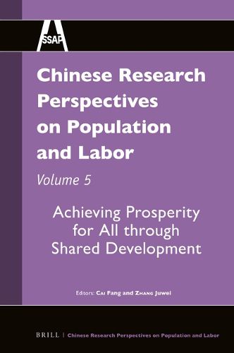 Cover image for Chinese Research Perspectives on Population and Labor, Volume 5: Achieving Prosperity for All through Shared Development