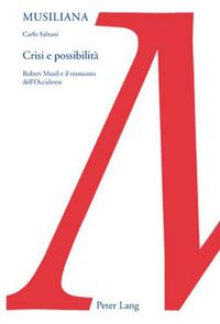 Cover image for Crisi E Possibilita: Robert Musil E Il Tramonto Dell'occidente