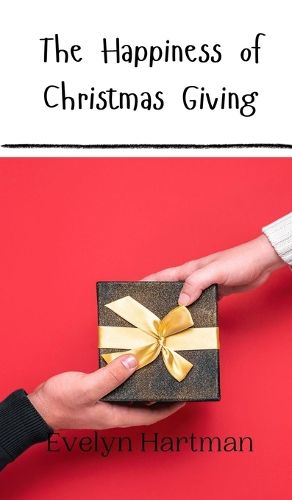 Cover image for The Happiness of Christmas Giving