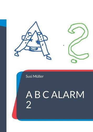 A B C Alarm 2