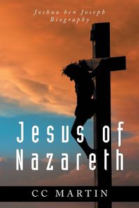 Cover image for Jesus of Nazareth