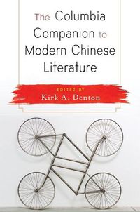 Cover image for The Columbia Companion to Modern Chinese Literature