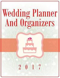 Cover image for Wedding Planner And Organizers 2017