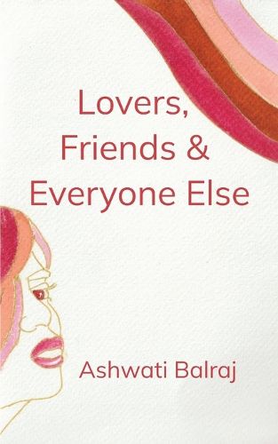 Cover image for Lovers, Friends & Everyone Else (Edition1st)