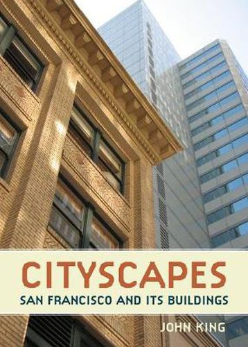 Cover image for Cityscapes: San Francisco and Its Buildings