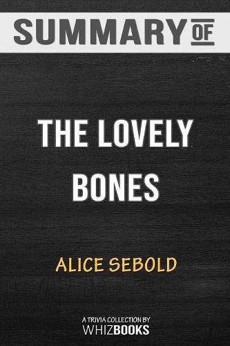 Summary of The Lovely Bones: Trivia/Quiz for Fans