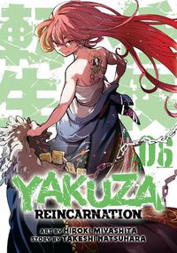 Cover image for Yakuza Reincarnation Vol. 6