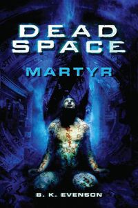 Cover image for Dead Space - Martyr