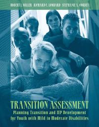 Cover image for Transition Assessment: Planning Transition and IEP Development for Youth with Mild to Moderate Disabilities