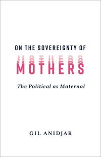 Cover image for On the Sovereignty of Mothers