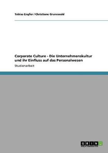 Cover image for Corporate Culture - Die Unternehmenskultur und ihr Einfluss auf das Personalwesen