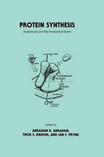 Cover image for Protein Synthesis: Translational and Post-Translational Events