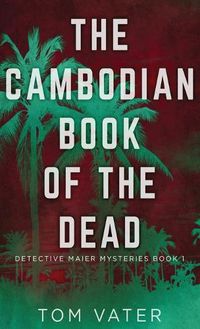 Cover image for The Cambodian Book Of The Dead