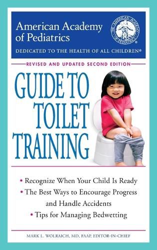 Cover image for The American Academy of Pediatrics Guide to Toilet Training: Revised and Updated Second Edition