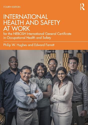 Cover image for International Health and Safety at Work: for the NEBOSH International General Certificate in Occupational Health and Safety