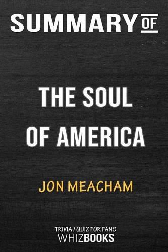 Cover image for Summary of The Soul of America: The Battle for Our Better Angels: Trivia/Quiz for Fans