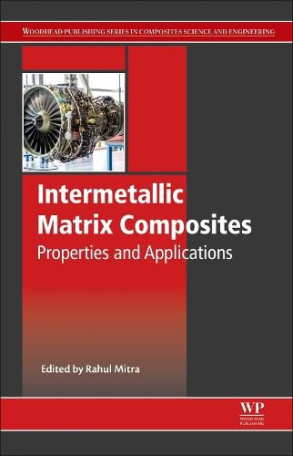Cover image for Intermetallic Matrix Composites: Properties and Applications