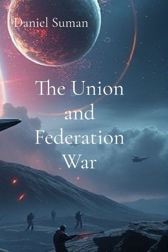 Cover image for The Union and Federation War