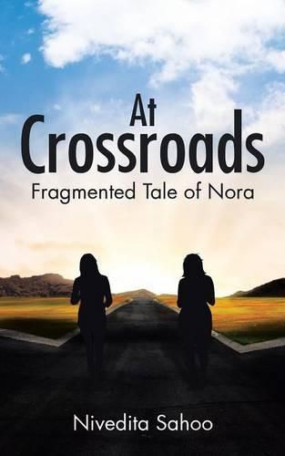 Cover image for At Crossroads: Fragmented Tale of Nora