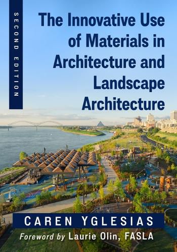 Cover image for The Innovative Use of Materials in Architecture and Landscape Architecture, 2D Ed
