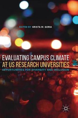 Cover image for Evaluating Campus Climate at US Research Universities: Opportunities for Diversity and Inclusion