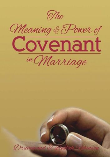 Cover image for The Meaning & Power of Covenant in Marriage