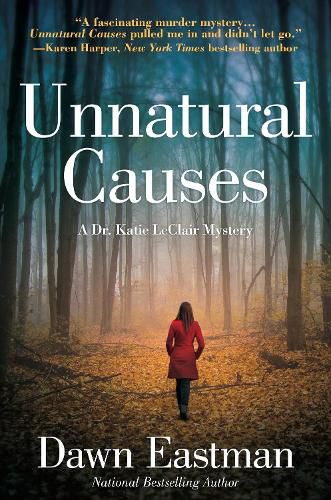 Cover image for Unnatural Causes: A Dr. Katie LeClair Mystery