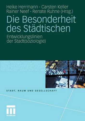 Cover image for Die Besonderheit Des Stadtischen: Entwicklungslinien Der Stadt(soziologie)