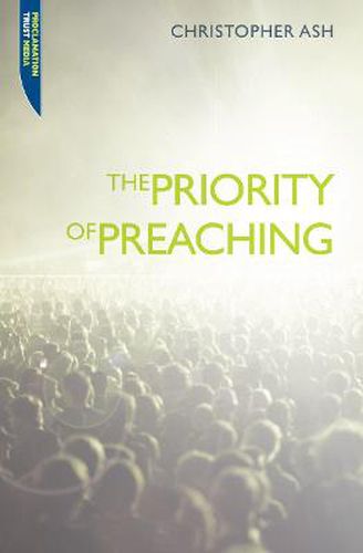 Cover image for The Priority of Preaching