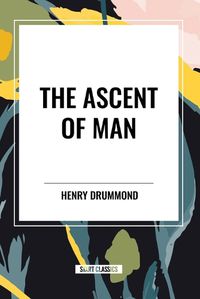 Cover image for The Ascent of Man