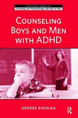 Cover image for Counseling Boys and Men with ADHD