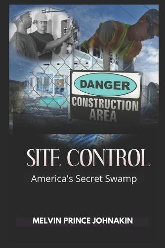 Site Control: America's Secret Swamp